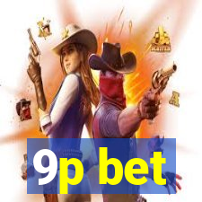 9p bet